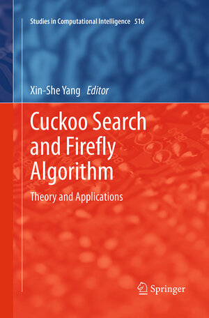 Buchcover Cuckoo Search and Firefly Algorithm | EAN 9783319375366 | ISBN 3-319-37536-9 | ISBN 978-3-319-37536-6