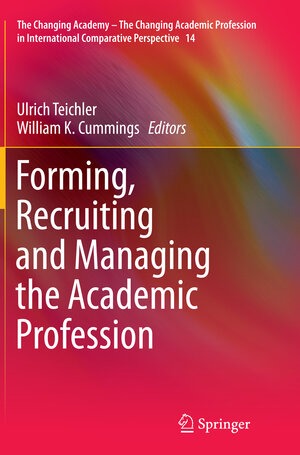 Buchcover Forming, Recruiting and Managing the Academic Profession | EAN 9783319376127 | ISBN 3-319-37612-8 | ISBN 978-3-319-37612-7