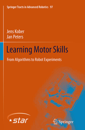 Buchcover Learning Motor Skills | Jens Kober | EAN 9783319377322 | ISBN 3-319-37732-9 | ISBN 978-3-319-37732-2