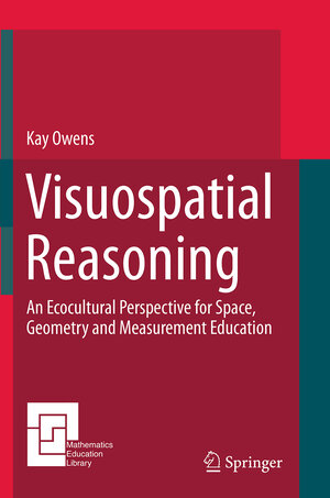 Buchcover Visuospatial Reasoning | Kay Owens | EAN 9783319378299 | ISBN 3-319-37829-5 | ISBN 978-3-319-37829-9