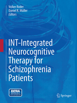 Buchcover INT-Integrated Neurocognitive Therapy for Schizophrenia Patients | EAN 9783319382050 | ISBN 3-319-38205-5 | ISBN 978-3-319-38205-0