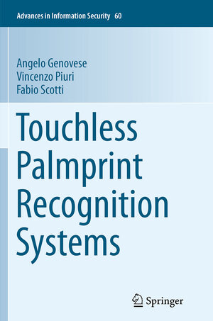 Buchcover Touchless Palmprint Recognition Systems | Angelo Genovese | EAN 9783319383989 | ISBN 3-319-38398-1 | ISBN 978-3-319-38398-9