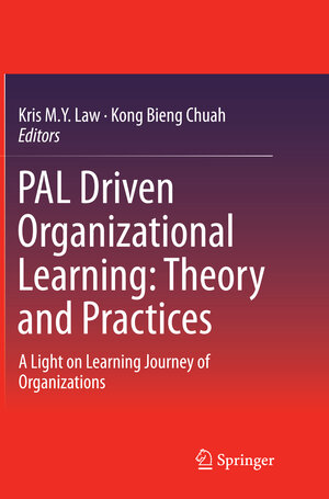 Buchcover PAL Driven Organizational Learning: Theory and Practices  | EAN 9783319384573 | ISBN 3-319-38457-0 | ISBN 978-3-319-38457-3