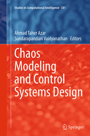 Buchcover Chaos Modeling and Control Systems Design | EAN 9783319386157 | ISBN 3-319-38615-8 | ISBN 978-3-319-38615-7