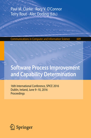 Buchcover Software Process Improvement and Capability Determination  | EAN 9783319389806 | ISBN 3-319-38980-7 | ISBN 978-3-319-38980-6