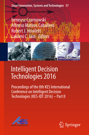 Buchcover Intelligent Decision Technologies 2016 | EAN 9783319396262 | ISBN 3-319-39626-9 | ISBN 978-3-319-39626-2