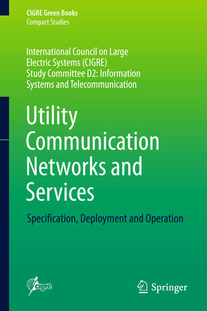 Buchcover Utility Communication Networks and Services  | EAN 9783319402833 | ISBN 3-319-40283-8 | ISBN 978-3-319-40283-3