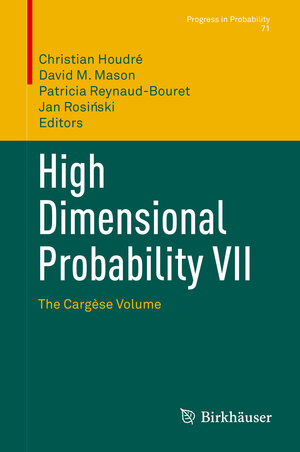 Buchcover High Dimensional Probability VII | EAN 9783319405193 | ISBN 3-319-40519-5 | ISBN 978-3-319-40519-3