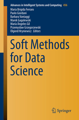 Buchcover Soft Methods for Data Science | EAN 9783319429724 | ISBN 3-319-42972-8 | ISBN 978-3-319-42972-4