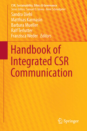 Buchcover Handbook of Integrated CSR Communication  | EAN 9783319447001 | ISBN 3-319-44700-9 | ISBN 978-3-319-44700-1