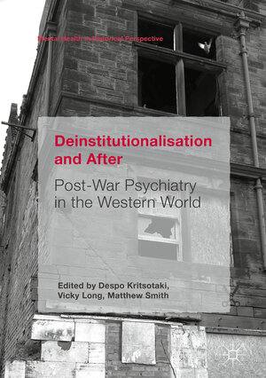 Buchcover Deinstitutionalisation and After  | EAN 9783319453606 | ISBN 3-319-45360-2 | ISBN 978-3-319-45360-6