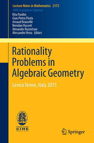 Buchcover Rationality Problems in Algebraic Geometry | Arnaud Beauville | EAN 9783319462097 | ISBN 3-319-46209-1 | ISBN 978-3-319-46209-7