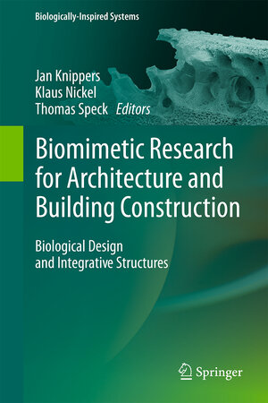 Buchcover Biomimetic Research for Architecture and Building Construction  | EAN 9783319463742 | ISBN 3-319-46374-8 | ISBN 978-3-319-46374-2