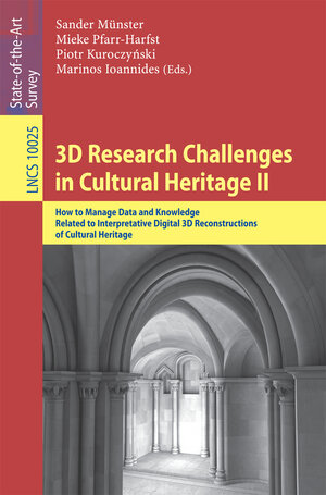 Buchcover 3D Research Challenges in Cultural Heritage II  | EAN 9783319476476 | ISBN 3-319-47647-5 | ISBN 978-3-319-47647-6