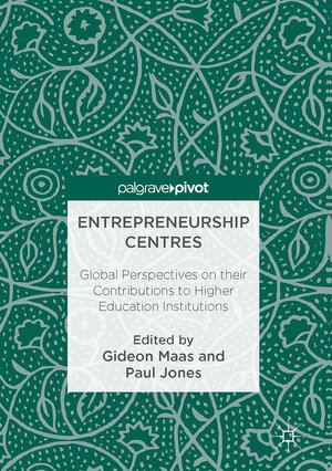 Buchcover Entrepreneurship Centres  | EAN 9783319478913 | ISBN 3-319-47891-5 | ISBN 978-3-319-47891-3