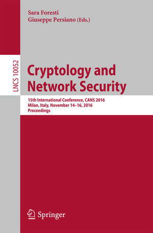 Buchcover Cryptology and Network Security  | EAN 9783319489643 | ISBN 3-319-48964-X | ISBN 978-3-319-48964-3