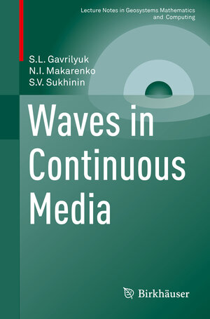 Buchcover Waves in Continuous Media | S. L. Gavrilyuk | EAN 9783319492773 | ISBN 3-319-49277-2 | ISBN 978-3-319-49277-3