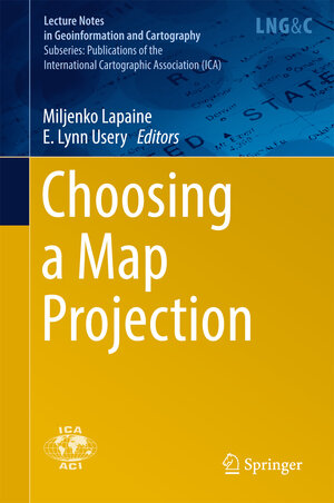 Buchcover Choosing a Map Projection  | EAN 9783319518343 | ISBN 3-319-51834-8 | ISBN 978-3-319-51834-3