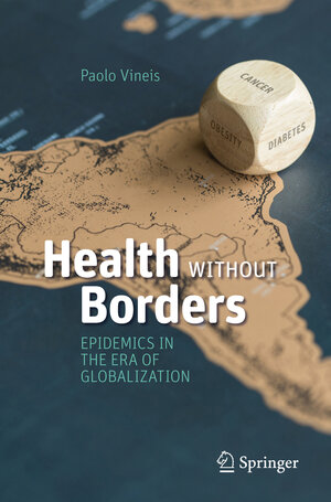 Buchcover Health Without Borders | Paolo Vineis | EAN 9783319524467 | ISBN 3-319-52446-1 | ISBN 978-3-319-52446-7