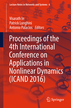 Buchcover Proceedings of the 4th International Conference on Applications in Nonlinear Dynamics (ICAND 2016) | EAN 9783319526218 | ISBN 3-319-52621-9 | ISBN 978-3-319-52621-8