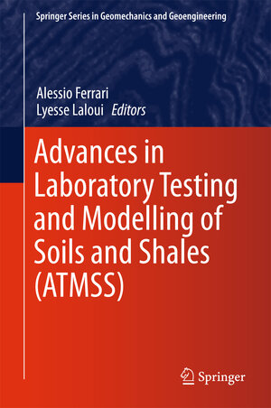 Buchcover Advances in Laboratory Testing and Modelling of Soils and Shales (ATMSS) | EAN 9783319527734 | ISBN 3-319-52773-8 | ISBN 978-3-319-52773-4
