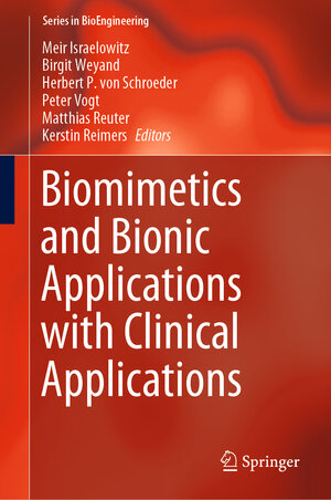 Buchcover Biomimetics and Bionic Applications with Clinical Applications | EAN 9783319532141 | ISBN 3-319-53214-6 | ISBN 978-3-319-53214-1