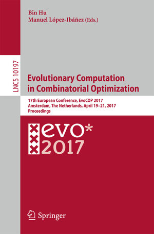 Buchcover Evolutionary Computation in Combinatorial Optimization | EAN 9783319554525 | ISBN 3-319-55452-2 | ISBN 978-3-319-55452-5