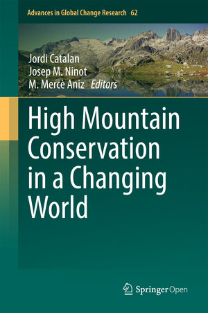 Buchcover High Mountain Conservation in a Changing World  | EAN 9783319559810 | ISBN 3-319-55981-8 | ISBN 978-3-319-55981-0