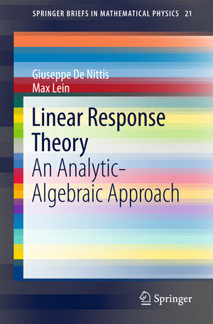 Buchcover Linear Response Theory | Giuseppe De Nittis | EAN 9783319567310 | ISBN 3-319-56731-4 | ISBN 978-3-319-56731-0