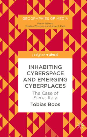 Buchcover Inhabiting Cyberspace and Emerging Cyberplaces | Tobias Boos | EAN 9783319584539 | ISBN 3-319-58453-7 | ISBN 978-3-319-58453-9