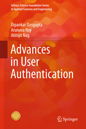Buchcover Advances in User Authentication | Dipankar Dasgupta | EAN 9783319588087 | ISBN 3-319-58808-7 | ISBN 978-3-319-58808-7