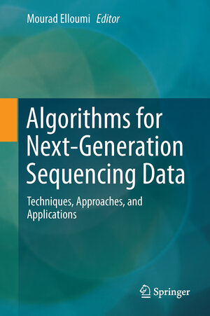 Buchcover Algorithms for Next-Generation Sequencing Data  | EAN 9783319598246 | ISBN 3-319-59824-4 | ISBN 978-3-319-59824-6