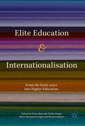 Buchcover Elite Education and Internationalisation  | EAN 9783319599656 | ISBN 3-319-59965-8 | ISBN 978-3-319-59965-6