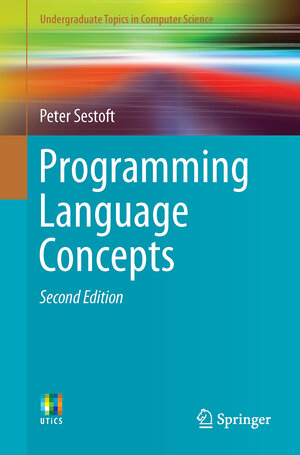 Buchcover Programming Language Concepts | Peter Sestoft | EAN 9783319607887 | ISBN 3-319-60788-X | ISBN 978-3-319-60788-7