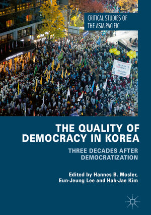 Buchcover The Quality of Democracy in Korea  | EAN 9783319639185 | ISBN 3-319-63918-8 | ISBN 978-3-319-63918-5