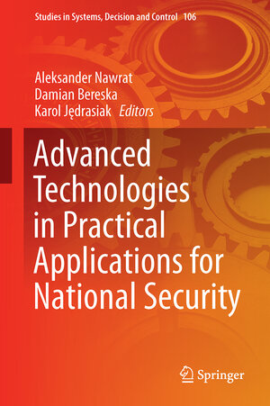 Buchcover Advanced Technologies in Practical Applications for National Security | EAN 9783319646732 | ISBN 3-319-64673-7 | ISBN 978-3-319-64673-2
