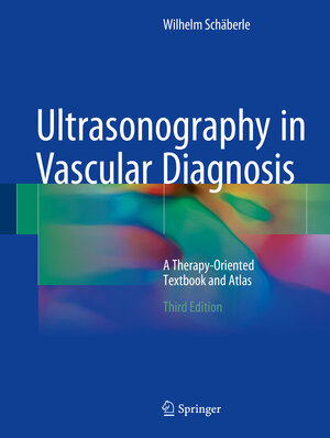 Buchcover Ultrasonography in Vascular Diagnosis | Wilhelm Schäberle | EAN 9783319649979 | ISBN 3-319-64997-3 | ISBN 978-3-319-64997-9