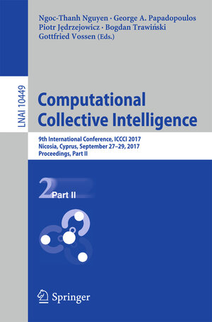 Buchcover Computational Collective Intelligence | EAN 9783319670775 | ISBN 3-319-67077-8 | ISBN 978-3-319-67077-5