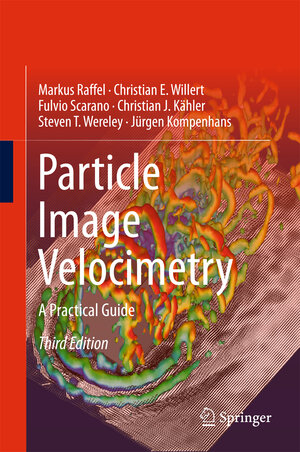 Buchcover Particle Image Velocimetry | Markus Raffel | EAN 9783319688510 | ISBN 3-319-68851-0 | ISBN 978-3-319-68851-0