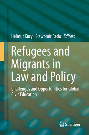 Buchcover Refugees and Migrants in Law and Policy  | EAN 9783319721583 | ISBN 3-319-72158-5 | ISBN 978-3-319-72158-3
