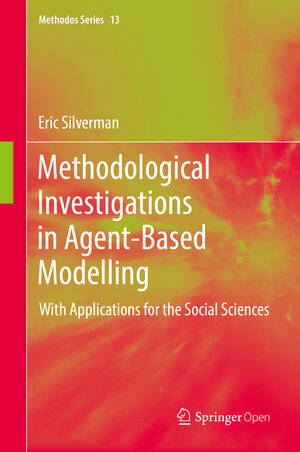 Buchcover Methodological Investigations in Agent-Based Modelling | Eric Silverman | EAN 9783319724065 | ISBN 3-319-72406-1 | ISBN 978-3-319-72406-5