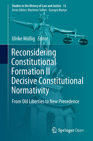 Buchcover Reconsidering Constitutional Formation II Decisive Constitutional Normativity  | EAN 9783319730363 | ISBN 3-319-73036-3 | ISBN 978-3-319-73036-3