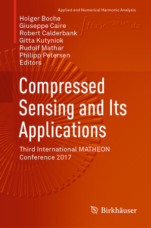 Buchcover Compressed Sensing and Its Applications  | EAN 9783319730745 | ISBN 3-319-73074-6 | ISBN 978-3-319-73074-5