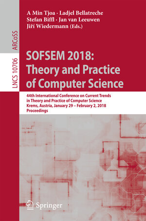 Buchcover SOFSEM 2018: Theory and Practice of Computer Science  | EAN 9783319731179 | ISBN 3-319-73117-3 | ISBN 978-3-319-73117-9