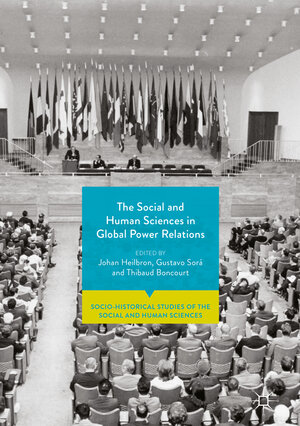 Buchcover The Social and Human Sciences in Global Power Relations  | EAN 9783319732992 | ISBN 3-319-73299-4 | ISBN 978-3-319-73299-2