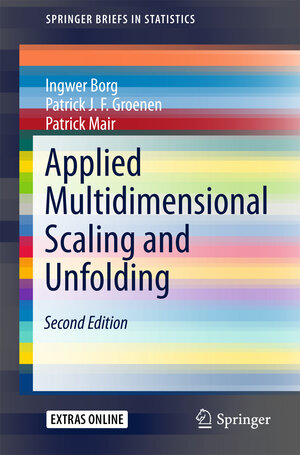 Buchcover Applied Multidimensional Scaling and Unfolding | Ingwer Borg | EAN 9783319734712 | ISBN 3-319-73471-7 | ISBN 978-3-319-73471-2