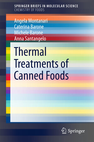 Buchcover Thermal Treatments of Canned Foods | Angela Montanari | EAN 9783319741314 | ISBN 3-319-74131-4 | ISBN 978-3-319-74131-4