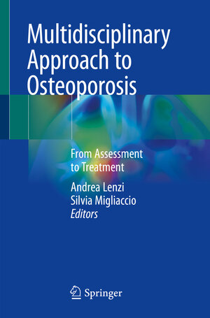Buchcover Multidisciplinary Approach to Osteoporosis  | EAN 9783319751108 | ISBN 3-319-75110-7 | ISBN 978-3-319-75110-8