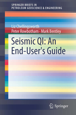Buchcover Seismic QI: An End-User's Guide | Liz Chellingsworth | EAN 9783319760605 | ISBN 3-319-76060-2 | ISBN 978-3-319-76060-5