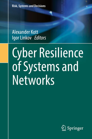 Buchcover Cyber Resilience of Systems and Networks | EAN 9783319774923 | ISBN 3-319-77492-1 | ISBN 978-3-319-77492-3